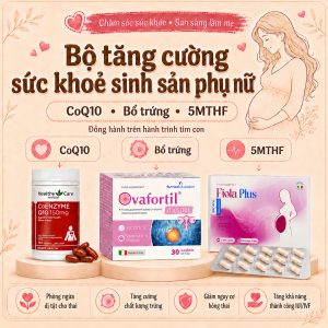 Combo tăng cường sức khoẻ sinh sản phụ nữ